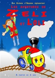 Les aventures de Zeli et Loli Carr Rondelet Thtre Affiche