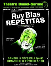 Ruy Blas Repetitas Espace Sorano Affiche