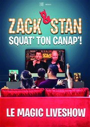 Zack et Stan squat' ton canap ! En live streaming le 19 Février Abracadabra - Acadmie des Arts Magiques Affiche