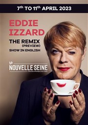 Eddie Izzard dans The Remix (preview) La Nouvelle Seine Affiche