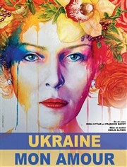 Ukraine mon amour CCVA - Centre Culturel & de la Vie Associative Affiche