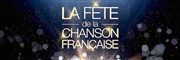 La Fête de la Chanson Française révise ses classiques Studio Carrre A Affiche