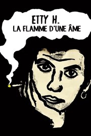 Etty H : La flamme d'une âme Lavoir Moderne Parisien Affiche