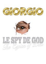 Giorgio dans Le spy de God Thtre de l'Atelier Affiche