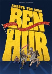 Arrête ton char Ben Hur L'Entrepot Affiche