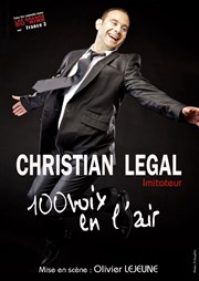 Christian Legal dans 100 voix en l'air! Le P'tit Paris Affiche