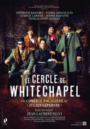 Le Cercle de Whitechapel Théâtre Armande Béjart Affiche