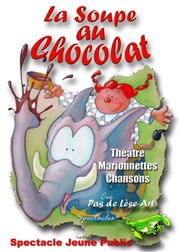 La Soupe au Chocolat Thtre des Beaux-Arts - Tabard Affiche
