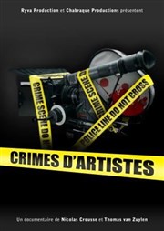 Crimes d'artistes | Avant-première Centre Wallonie-Bruxelles Affiche