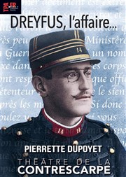 Dreyfus, l'affaire... Thtre de la Contrescarpe Affiche