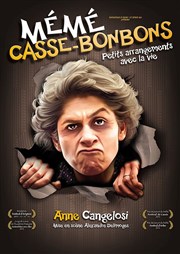 Anne Cangelosi dans Mémé Casse-Bonbons : Petits Arrangements avec la Vie Péniche Théâtre Story-Boat Affiche