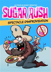 Sugar Rush Improvi'bar Affiche