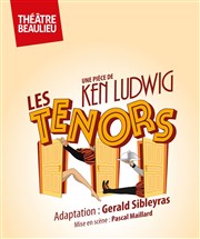 Les Ténors Théâtre Beaulieu Affiche