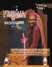 Les drôles d'histoires de Nasreddine La Manufacture des Abbesses Affiche