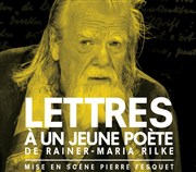 Lettres à un jeune poète Théâtre de Poche Montparnasse - Le Poche Affiche