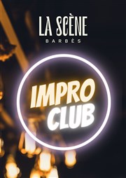 Impro Club La Scne Barbs Affiche