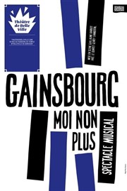 Gainsbourg, moi non plus Thtre de Belleville Affiche