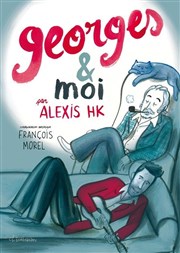 Georges & Moi par Alexis HK Bobino Affiche