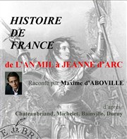 Histoire de France ; de l'An Mil à Jeanne d'Arc Espace Brmontier Affiche