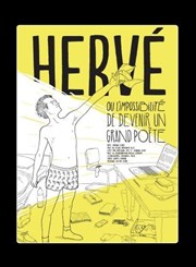 Hervé ou l'impossibilité de devenir un grand poète Pniche Thtre Story-Boat Affiche