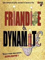 Friandise et dynamite La Comdie de Limoges Affiche