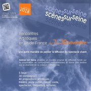 Les Rencontres Scènes sur Seine | 2ème édition La Reine Blanche Affiche