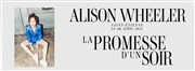 Alison Wheeler dans La promesse d'un soir Centre des Congrs St Etienne Affiche