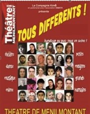 Tous différents ! 3ème Edition Thtre de Mnilmontant - Salle Guy Rtor Affiche
