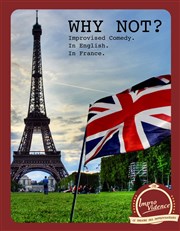 Why Not ? (English show) Improvidence Affiche