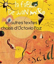 La fable de Juan Miro et autres textes choisis d'Octavio Paz Tremplin Arteka Affiche