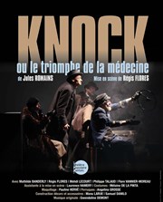 Knock ou le triomphe de la médecine Théâtre Municipal de Rezé Affiche