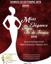 Election Miss Élégance Paris Île de France 2016 Beaumont Palace Affiche
