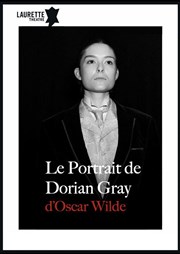 Le Portrait de Dorian Gray Laurette Thtre Affiche