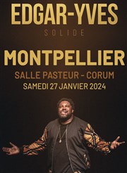Edgar-Yves dans Solide Corum de Montpellier - Salle Pasteur Affiche