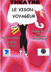 Le Vison Voyageur Thtre Francis Gag - Grand Auditorium Affiche
