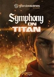 Symphony on Titan | Nantes La Cit Nantes Events Center - Auditorium 800 Affiche