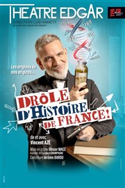 Drôle d'Histoire de France Théâtre Edgar Affiche