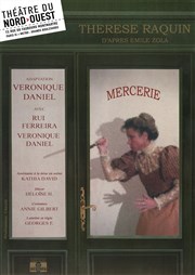 Thérèse Raquin Théâtre du Nord Ouest Affiche