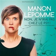 Manon Lepomme dans Non, je n'irai pas chez le psy Le Pr de Saint-Riquier Affiche