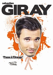 Sébastien Giray dans Le One Man qui passe à l'orange Royale Factory Affiche