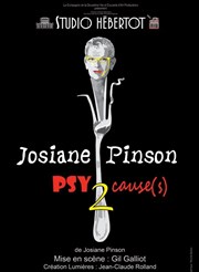 Josiane Pinson dans Psycause Salle des ftes Affiche
