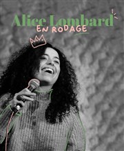 Alice Lombard | En rodage Garage Comedy Club Affiche