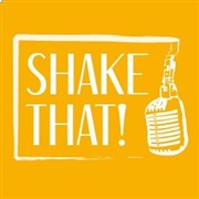 Shake That ! + Cheddar Costard Les Cariatides Affiche