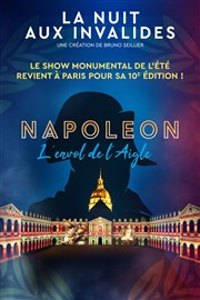 La Nuit Aux Invalides : Napoléon... L'envol de l'Aigle Cour d'Honneur des Invalides Affiche
