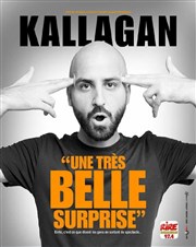 Kallagan dans Une très belle surprise La Nouvelle Comdie Gallien Affiche