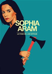 Sophia Aram dans Le fond de l'air effraie Le Rideau Rouge Affiche