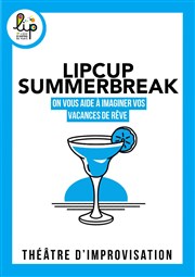 LipCup Summer Break Improvi'bar Affiche