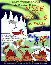 Nicole Guillin dans Nisse et les trolls en Suède ABC Thtre Affiche