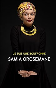 Samia Orosemane dans Je suis une bouffonne Caf thtre de la Fontaine d'Argent Affiche