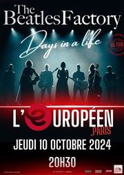The Beatles Factory : Days in a life L'Europen Affiche